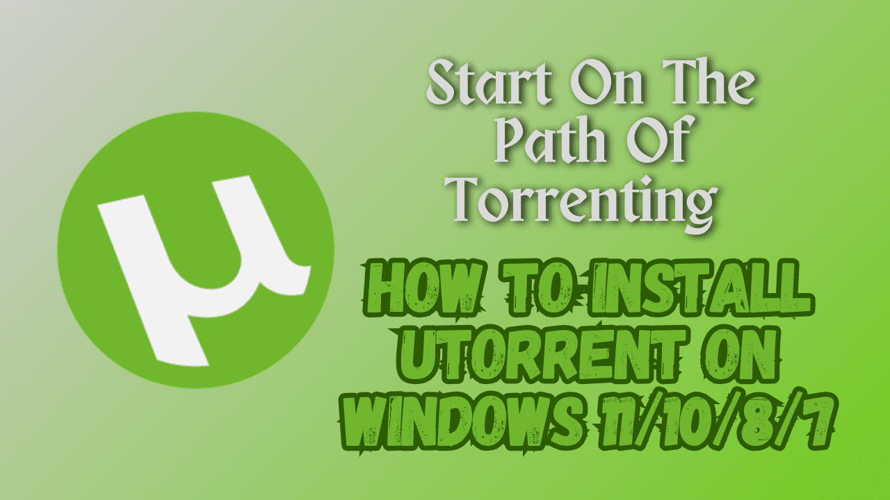 Install uTorrent On Windows
