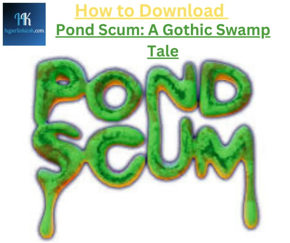 how to download Pond Scum: A Gothic Swamp Tale